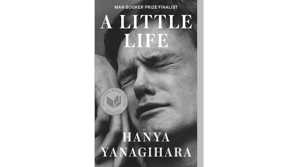 "A Little Life" by Hanya Yanagihara Book Cover
