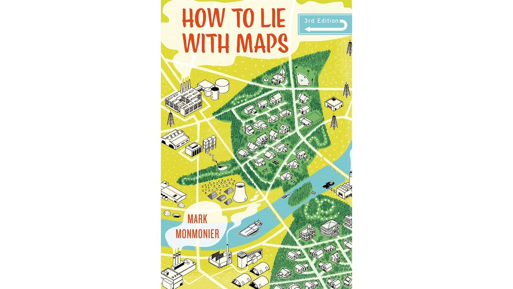 "How to Lie with Maps" by Mark Monmonier Book Cover