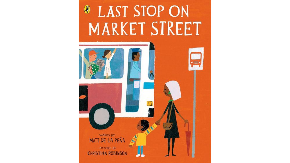 "Last Stop on Market Street" by Matt de la Peña Book Cover