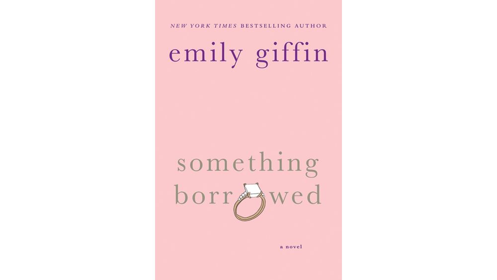 "Something Borrowed" by Emily Giffin Book Cover