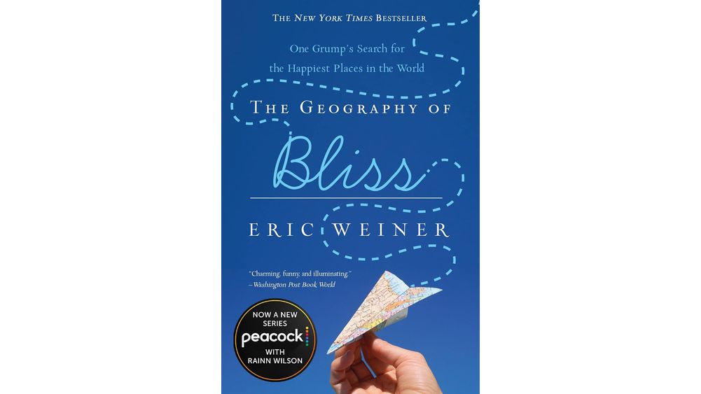 "The Geography of Bliss: One Grump's Search for the Happiest Places in the World" by Eric Weiner Book Cover