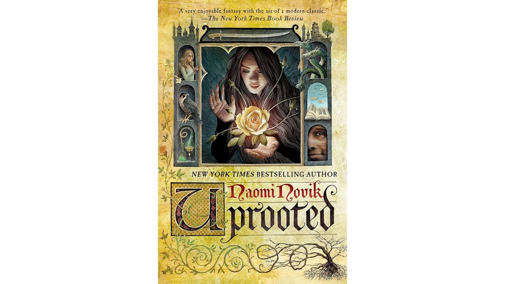 "Uprooted" by Naomi Novik Book Cover