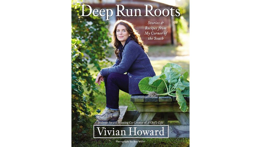 "Deep Run Roots: Stories and Recipes from My Corner of the South" by Vivian Howard Book Cover