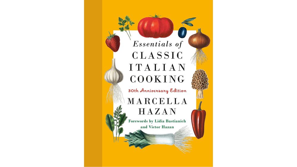 "Essentials of Classic Italian Cooking: 30th Anniversary Edition: A Cookbook" by Marcella Hazan Book Cover