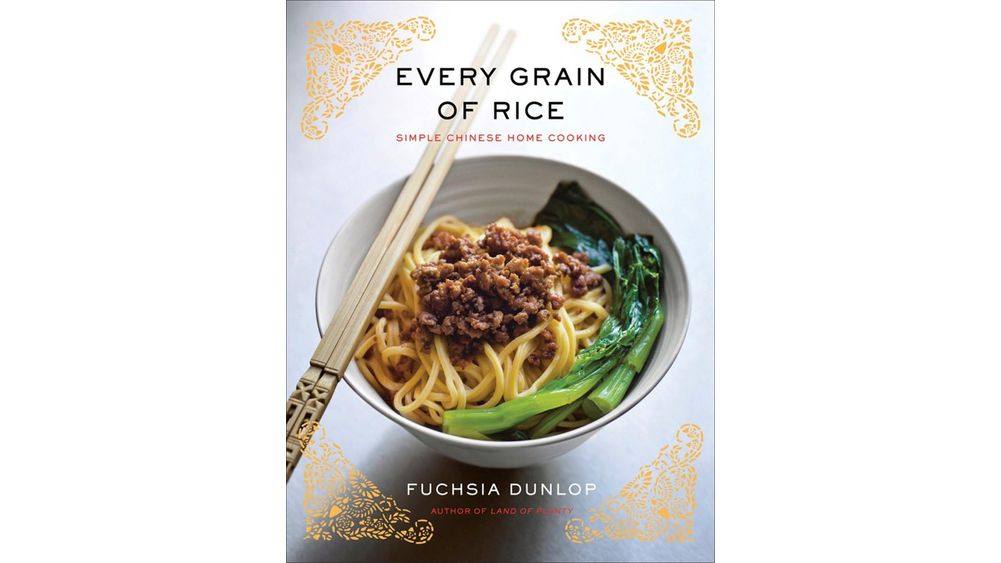 "Every Grain of Rice" by Fuchsia Dunlop Book Cover
