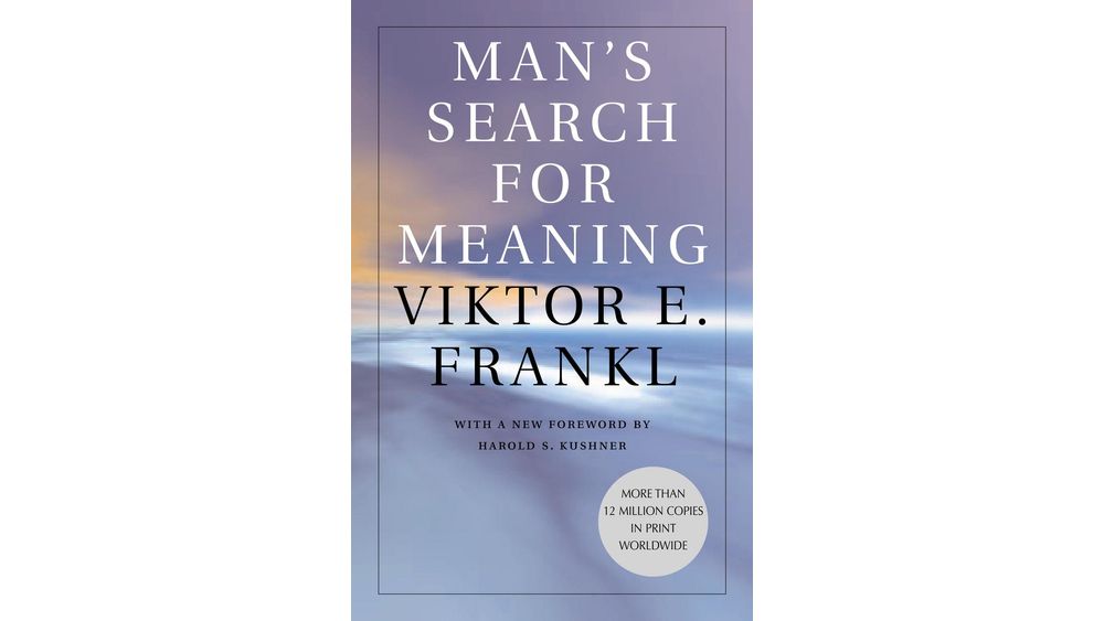 "Man's Search for Meaning" by Viktor Frankl Book Cover