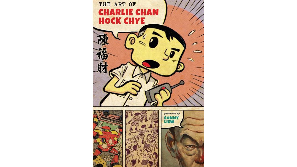 "The Art of Charlie Chan Hock Chye" by Sonny Liew Book Cover