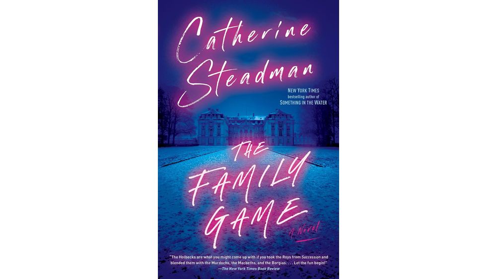 "The Family Game" by Catherine Steadman Book Cover
