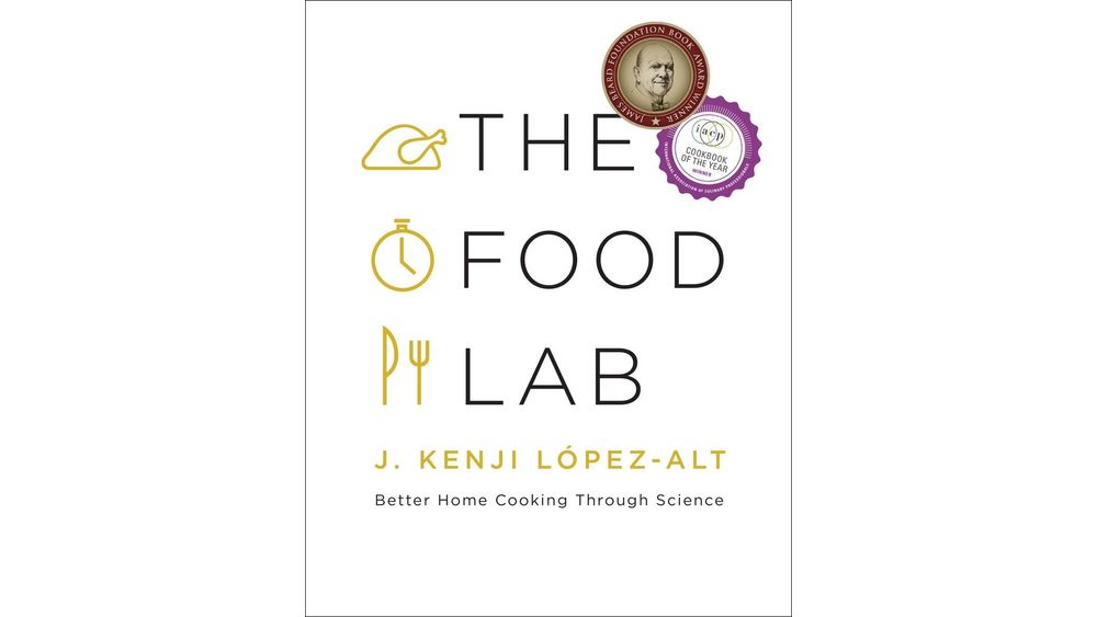 "The Food Lab: Better Home Cooking Through Science" by J Book Cover