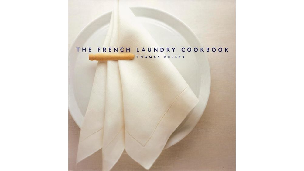 "The French Laundry Cookbook" by Thomas Keller Book Cover