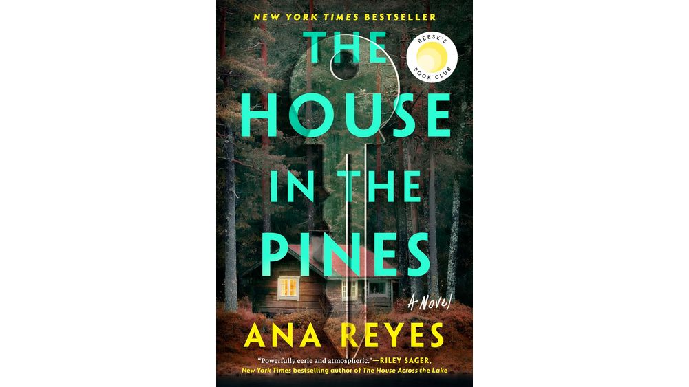 "The House in the Pines" by Ana Reyes Book Cover