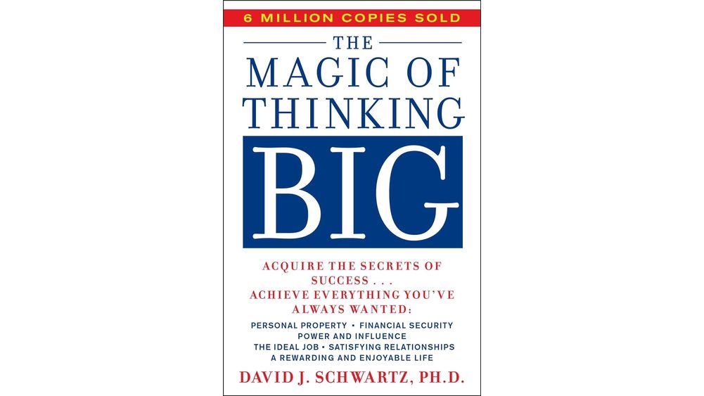 "The Magic of Thinking Big" by David Joseph Schwartz Book Cover