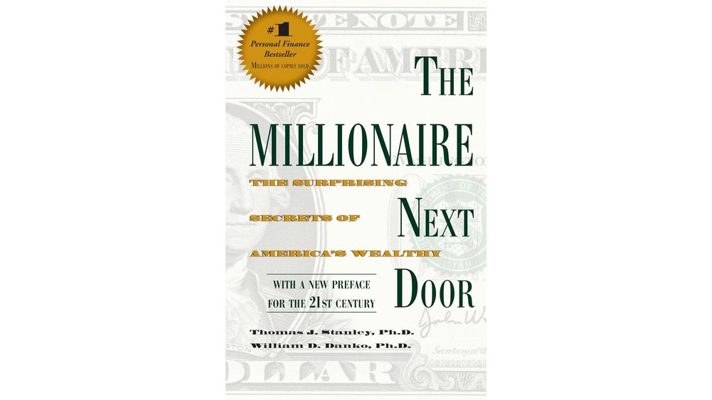 "The Millionaire Next Door" by Thomas J Book Cover