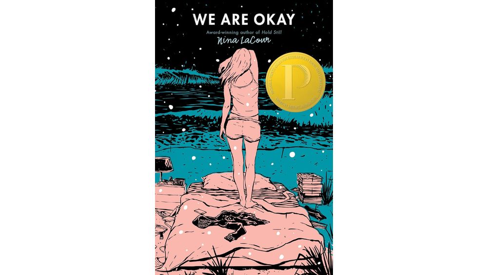 "We Are Okay" by Nina LaCour Book Cover
